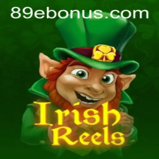Descubra o Fascinante Mundo de IrishReels no 89E.COM